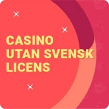 Casinon utan svensk licens En omfattande guide Casinon utan svensk licens En omfattande guide